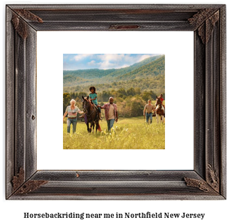 horseback riding near me in Northfield, New Jersey